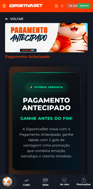 Imagem da tela da oferta de pagamento antecipado no app Esportiva Bet
