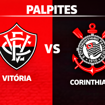 Palpites Vitória x Corinthians: Brasileirão – 18/04