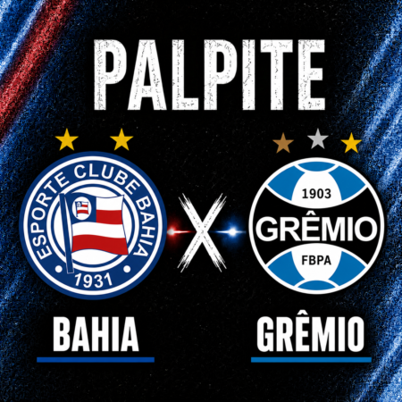 Palpites Bahia x Grêmio: Brasileirão – 17/05