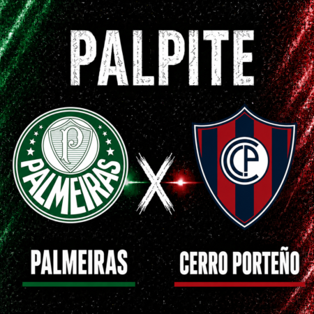 Palpites Palmeiras x Cerro Porteño: Libertadores – 20/05