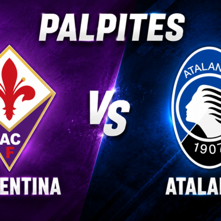 Palpites Fiorentina x Atalanta: Campeonato Italiano – 22/06