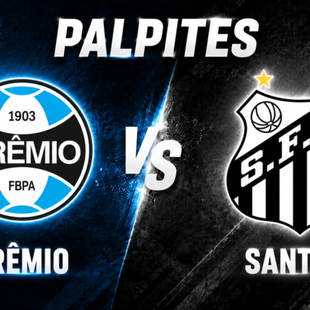 Palpites Grêmio x Santos: Brasileirão – 23/05