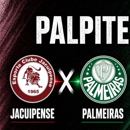 Palpites Jacuipense x Palmeiras: Copa do Brasil – 13/05/2026