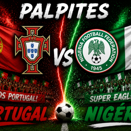Portugal x Nigéria palpite: Análise, escalações e onde assistir – 10/06