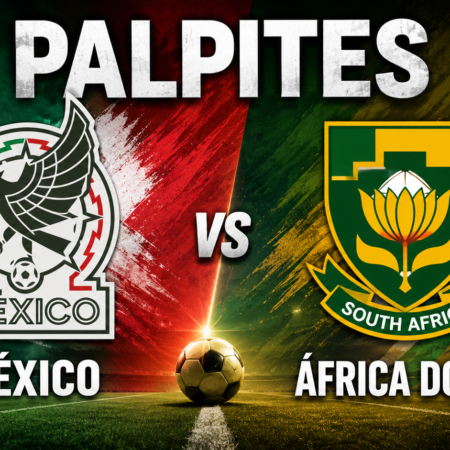 Palpite México x África do Sul: Análise, escalações e onde assistir (11/06)